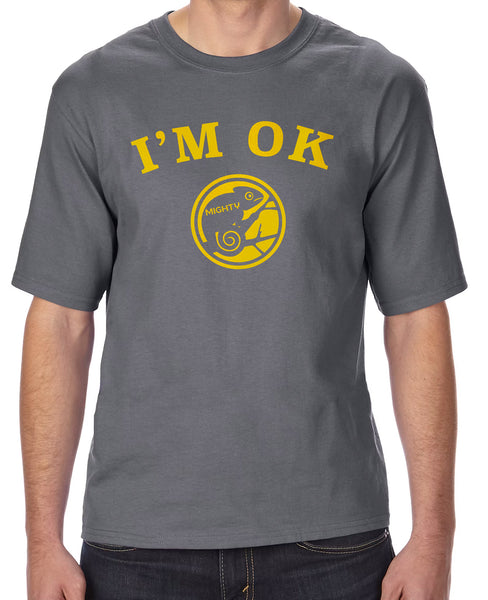 I'm ok t-shirt